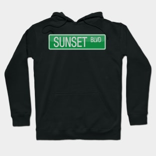 Sunset Boulevard Street Sign T-shirt Hoodie